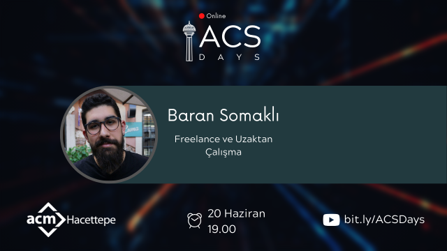 Baran Somaklı - Freelance ve Uzaktan Çalışma |  ACSDays #11
